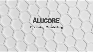 ALUCORE Processing [upl. by Rowe]