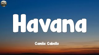 Camila Cabello  Havana Lyrics [upl. by Erwin]