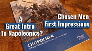 Chosen Men First Impressions  A Great Intro To Napoleonic Wargaming  Osprey Games [upl. by Chrotoem]