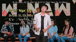 Yawˉ Naˬ TaˬLHS  Juˉ Liˉ Ngaˆ Ehˉ 2024 Lahu Song Official MV [upl. by Neelac]