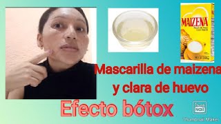 Mascarilla de maizena y clara de huevo efecto bótox [upl. by Yanahs]