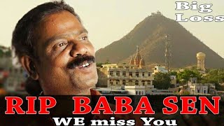 We miss you baba sen  RIP Baba sen [upl. by Aleras]