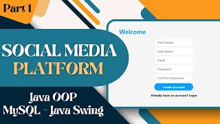 Social Media Platform with GUI using Java and MySQL Part 1 [upl. by Katzen]