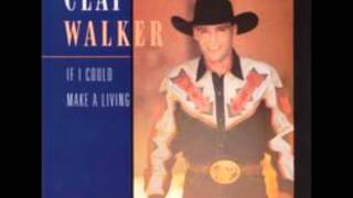 Clay Walker  If I Could Make a Living [upl. by Etireugram547]