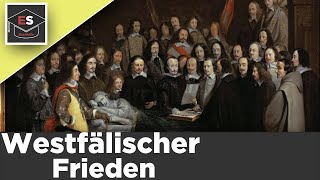 Westfälischer Frieden  Dreißigjähriger Krieg  Achtzigjähriger Krieg  einfach erklärt [upl. by Aelahs]