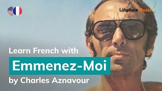 Charles Aznavour  Emmenez Moi Lyrics  Paroles English amp French [upl. by Akehsyt]