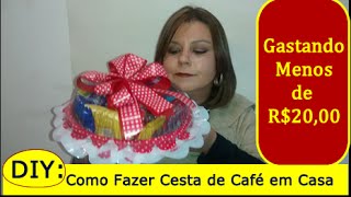 DIY  Como Fazer Cesta de Café da Manhã [upl. by Metcalf]