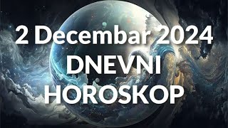 DRUGI DECEMBAR 2024 DNEVNI HOROSKOP [upl. by Lancey]