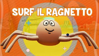 Surf il ragnetto  baby dance  canzoni per bambini  musica per bimbi [upl. by Eastman246]