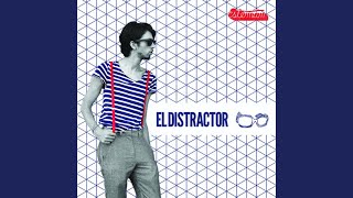 El Distractor [upl. by Joacimah]