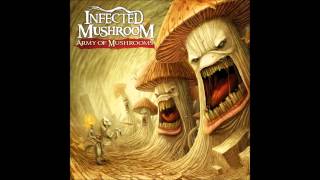 Infected Mushroom  Serve My Thirst HD [upl. by Netsrek]