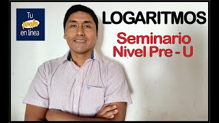 LOGARITMOS Seminario Nivel Pre  U [upl. by Kaete]