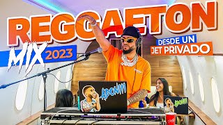 MIX REGGAETON 2023 🔥 LO MAS NUEVO 🛩️ DESDE UN JET PRIVADO MEZCLANDO EN VIVO DJ ADONI [upl. by Arima]