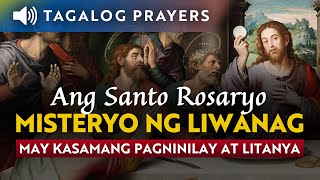 MISTERYO NG LIWANAG Huwebes • Ang Santo Rosaryo • Tagalog Rosary • Luminous Mysteries [upl. by Pyle]