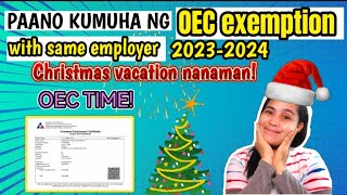 PAANO KUMUHA NG OEC EXEMPTION PARA SA MGA BABALIK ABROAD WITH SAME EMPLOYER [upl. by Chandal]