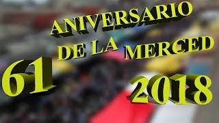 61 ANIVERSARIO DE LA MERCED CDMX ESTRENO VERSION 2018 [upl. by Freedman679]