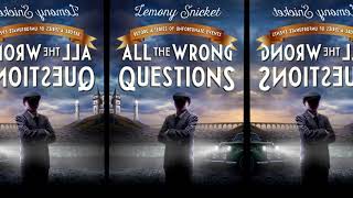 Lemony Snicket All The Wrong Questions  Who Could That Be at This Hour Audiobook [upl. by Leahcimed]