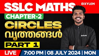 SSLC Maths  Chapter 2  Circles വൃത്തങ്ങൾ Part 1  Xylem SSLC [upl. by Gamber]