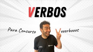 VERBOS  Tudo sobre verbos para concurso [upl. by Portingale]