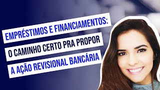 Como revisar a taxa de juros e propor a Ação Revisional de Empréstimos e Financiamentos [upl. by Adnaral]