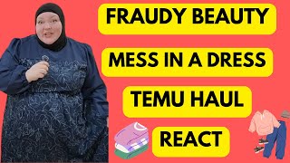 FRAUDY BEAUTY MESS IN A DRESS TEMU HAUL REACT [upl. by Aihsas]