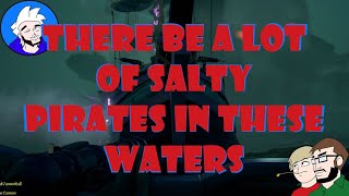 Sea of Thieves  There Be Salty Pirates In These Waters [upl. by Delanos]