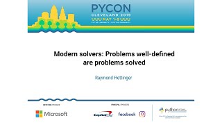 Raymond Hettinger  Modern solvers Problems welldefined are problems solved  PyCon 2019 [upl. by Edana960]