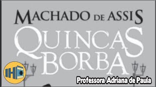 Análise da obra “Quincas Borba” de Machado de Assis [upl. by Lekcar691]