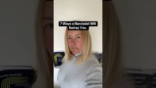 7 Ways Narcissists Betray You [upl. by Melinde659]