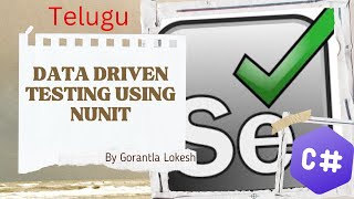 2024 Part 33 Data Driven Testing using NUnit for Selenium with C  telugu selenium csharp [upl. by Nahaj]