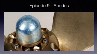 BoatTechTV Episode 9  Anodes [upl. by Martelle569]