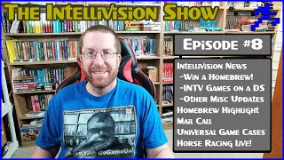 The Intellivision Show 8 Win a Homebrew Mail Call Homebrew Highlight Horse Racing Live and more [upl. by Erna233]