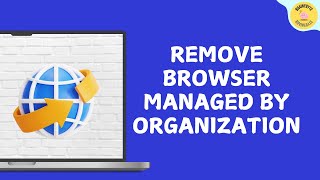 Remove the Your Browser is Managed by Your Organization Message in the Google Chrome Settings [upl. by Nosle]