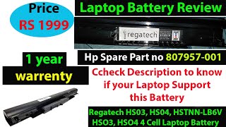 Review best spare Laptop Battery 807957001 Regatech HS03 HS04 HSTNNLB6V HSO3 HSO4 HP replace [upl. by Eloken]