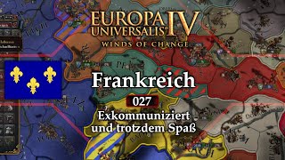 Exkommuniziert und trotzdem Spaß EU4 137 Frankreich Lets Play 027 deutsch [upl. by Delores298]