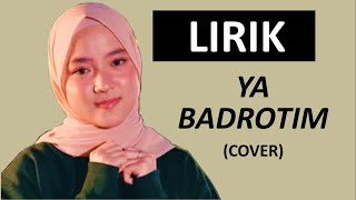 LIRIK YA BADROTIM  NISSA SABYAN  SABYAN GAMBUS [upl. by Anderea]