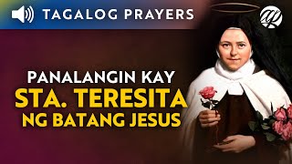 Panalangin kay Santa Teresita ng Batang Jesus • Tagalog St Therese of the Child Jesus Prayer [upl. by Yelahc7]