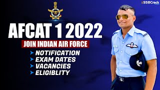 AFCAT 1 2022 Notification And Exam Date [upl. by Deyas]