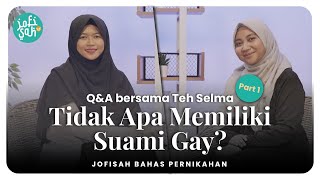 CaraCara Menghadapi Suami Gay PART 1  JOFISAH BAPER Eps 12 bahaspernikahan [upl. by Erleena]