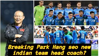 Best Contender for New head coach of indian football team indian football new coachparkhangseo [upl. by Codee]