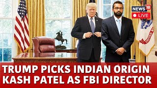 President Elect Trump Picks Indian Origin Kash Patel As New FBI Director In His 20 Cabinet  N18G [upl. by Zetta]