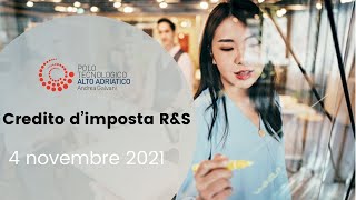 Credito di imposta RampS  Evento del 4 novembre 2021 [upl. by Anayet]