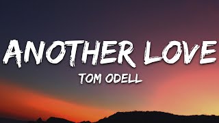 Tom Odell  Another Love Slowed Lyrics [upl. by Akamaozu]