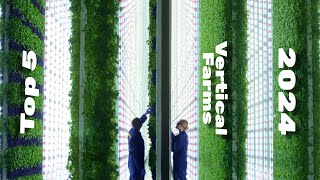 Top 5 Vertical Farms in 2024 [upl. by Etiam]