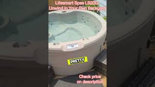 Lifesmart Spas LS200 Unwind in Your Own Backyard hottubreview [upl. by Prudy]