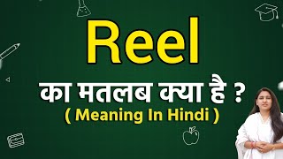 Reel meaning in hindi  Reel ka matlab kya hota hai  Word meaning [upl. by Chaing]