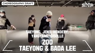 TAEYONG JENO HENDERY YANGYANG GISELLE ZOO Choreography Draft TAEYONG amp BADA LEE [upl. by Claresta174]