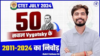 CDP  Vygotsky MCQ Special by Rohit Vaidwan Sir for CTET JULY 2024 EXAM [upl. by Leyameg]