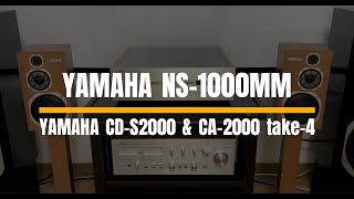 YAMAHA NS1000MM CDS2000 CA2000take4 [upl. by Bogusz]