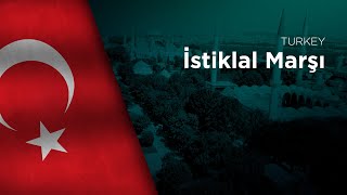 National Anthem of Turkey  İstiklal Marşı [upl. by Towill83]